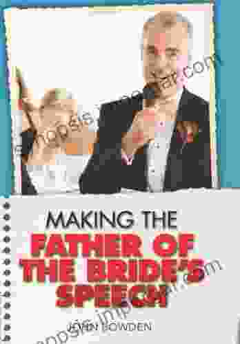 Making The Father Of The Bride S Speech (Essentials)