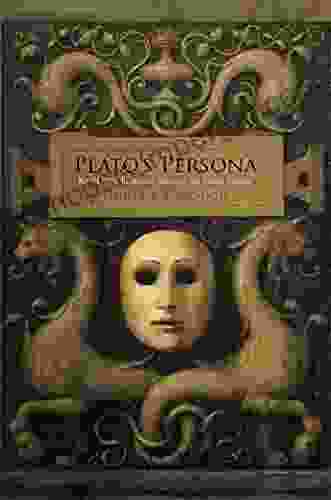 Plato S Persona: Marsilio Ficino Renaissance Humanism And Platonic Traditions