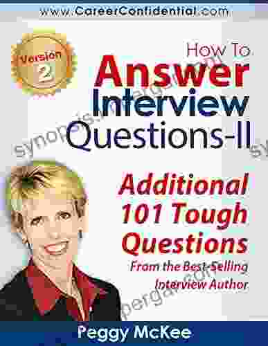 How To Answer Interview Questions II