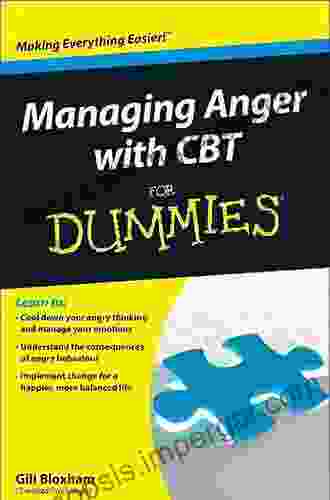 Managing Anger With CBT For Dummies