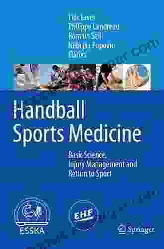 Handball Sports Medicine: Basic Science Injury Management And Return To Sport