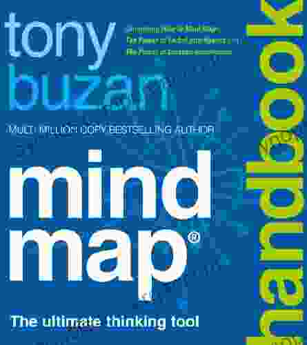 Mind Map Handbook: The Ultimate Thinking Tool