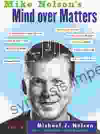 Mike Nelson S Mind Over Matters