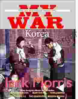 MY WAR: KOREA Jack Morris