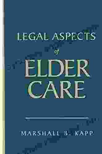 Legal Aspects Of Elder Care