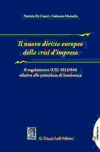 Il Nuovo Diritto Europeo Della Crisi D Impresa Il Regolamento UE N 2024/848 Relativo Alla Procedura Di Insolvenza