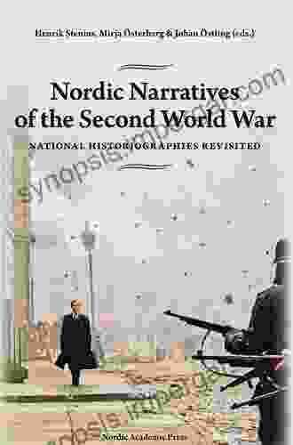 Nordic Narratives of the Second World War: National Historiographies Revisited