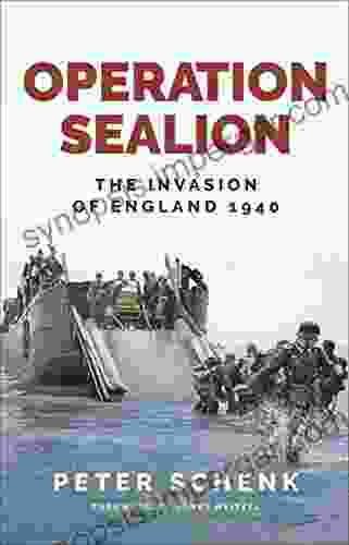 Operation Sealion: The Invasion Of England 1940