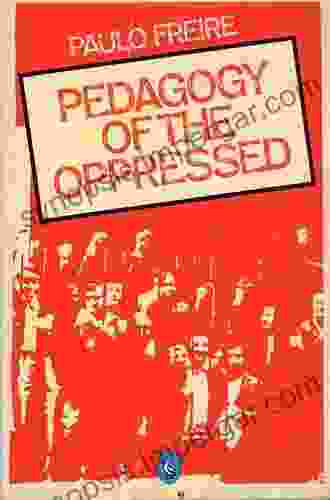 Pedagogy Of The Oppressed: 30th Anniversary Edition