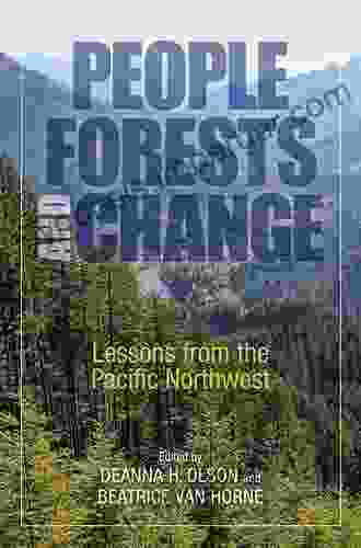 People Forests And Change: Lessons From The Pacific Northwest