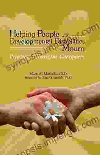 Helping People With Developmental Disabilities Mourn: Practical Rituals For Caregivers