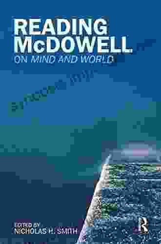 Reading McDowell: On Mind And World