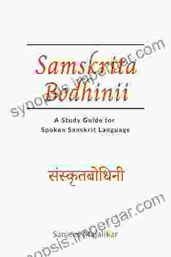 Samskrita Bodhinii: Study Guide For Spoken Sanskrit Language