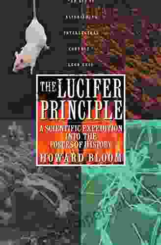 The Lucifer Principle: A Scientific Expedition into the Forces of History