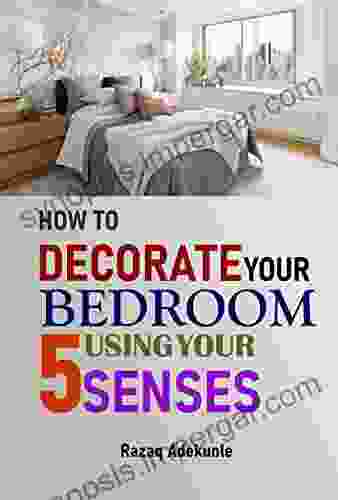 HOW TO DECORATE YOUR BEDROOM USING YOUR 5 SENSES