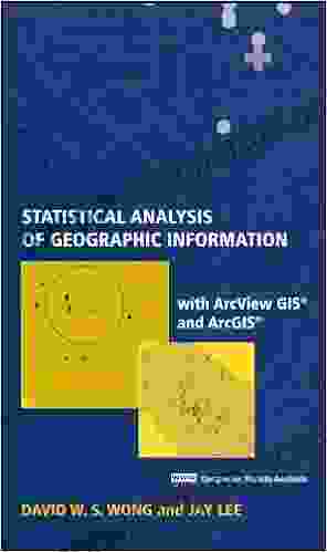 Statistical Analysis of Geographic Information with ArcView GIS and ArcGIS