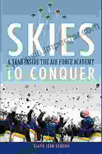 Skies To Conquer: A Year Inside The Air Force Academy