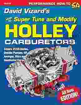 David Vizard S Holley Carburetors: How To Super Tune And Modify (Performance How To)