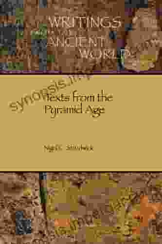 Texts From The Pyramid Age (Writings From The Ancient World)