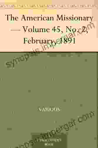 The American Missionary Volume 45 No 2 February 1891