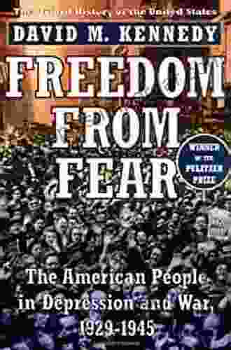 Freedom From Fear: The American People In Depression And War 1929 1945 (Oxford History Of The United States 9)