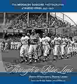 Through A Blue Lens: The Brooklyn Dodger Photographs Of Barney Stein 1937 1957