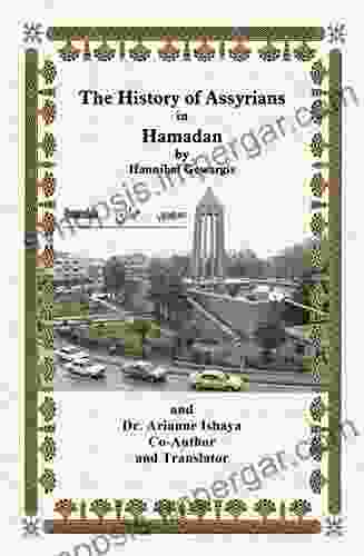 The History Of Assyrians In Hamadan