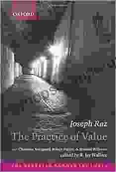 The Practice Of Value (The Berkeley Tanner Lectures)