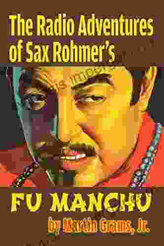 The Radio Adventures Of Sax Rohmer S Fu Manchu