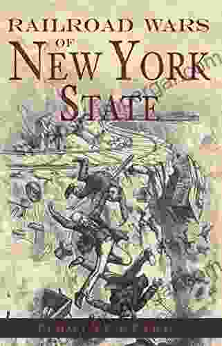 Railroad Wars Of New York State