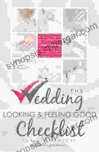 The Wedding Looking Feeling Good Checklist (The Wedding Planning Checklist 11)