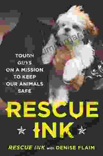 Rescue Ink: Tough Guys On A Mission To Keep Our Animals Safe