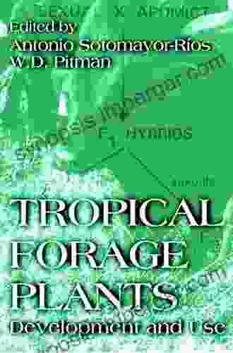 Tropical Forage Plants: Development and Use