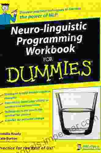 Neuro Linguistic Programming Workbook For Dummies