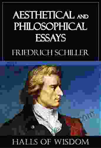 Aesthetical And Philosophical Essays Halls Of Wisdom