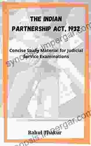 The Indian Partnership Act 1932: Concise Study Material For Judicial Service Examinations