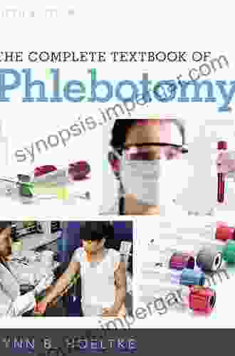 The Complete Textbook of Phlebotomy