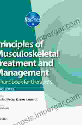 Principles Of Musculoskeletal Treatment And Management E Book: A Handbook For Therapists (Physiotherapy Essentials)