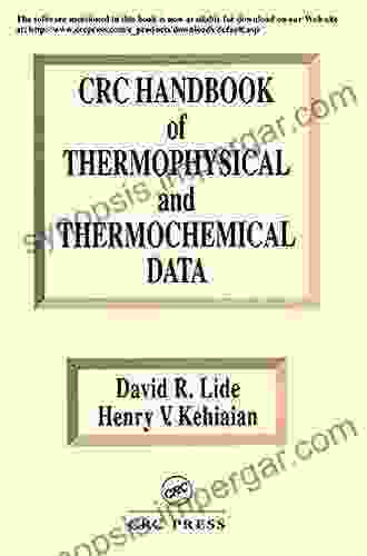 CRC Handbook of Thermophysical and Thermochemical Data