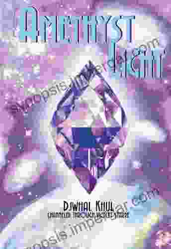 The Amethyst Light: Messages For The New Millennium