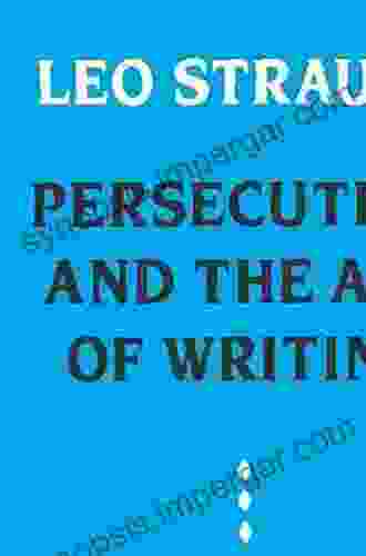 Persecution and the Art of Writing