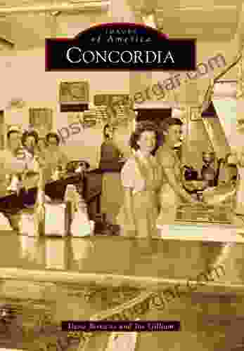 Concordia (Images Of America) Dena Bisnette