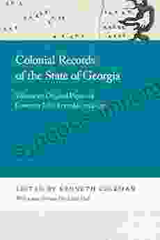 Colonial Records of the State of Georgia: Volume 27: Original Papers of Governor John Reynolds 1754 1756 (Georgia Open History Library)