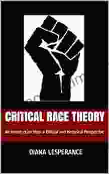 Critical Race Theory: An Introduction From A Biblical And Historical Perspective