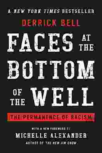 Faces At The Bottom Of The Well: The Permanence Of Racism