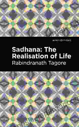 Sadhana: The Realisation Of Life (Mint Editions Voices From API)