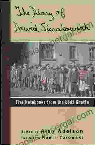 The Diary of Dawid Sierakowiak: Five Notebooks from the Lodz Ghetto