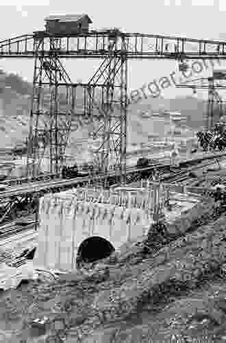 The Building Of The Panama Canal In Historic Photographs