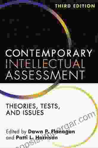 Contemporary Intellectual Assessment Fourth Edition: Theories Tests And Issues