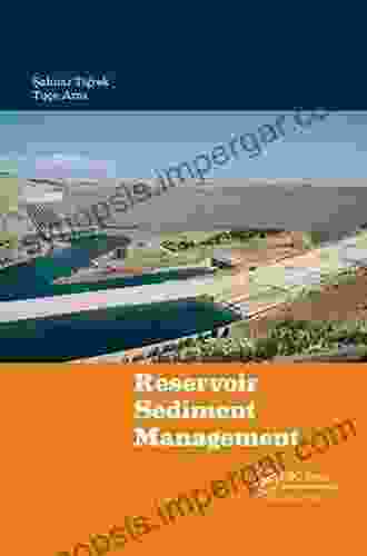 Reservoir Sediment Management Sahnaz Tigrek